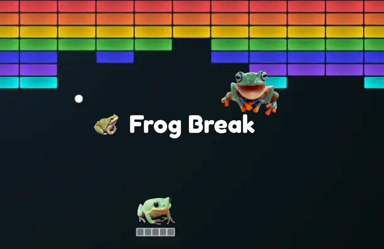 Frog Break